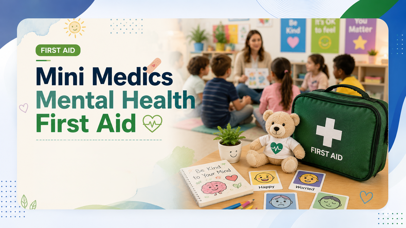 Mini Medics Mental Health First Aid