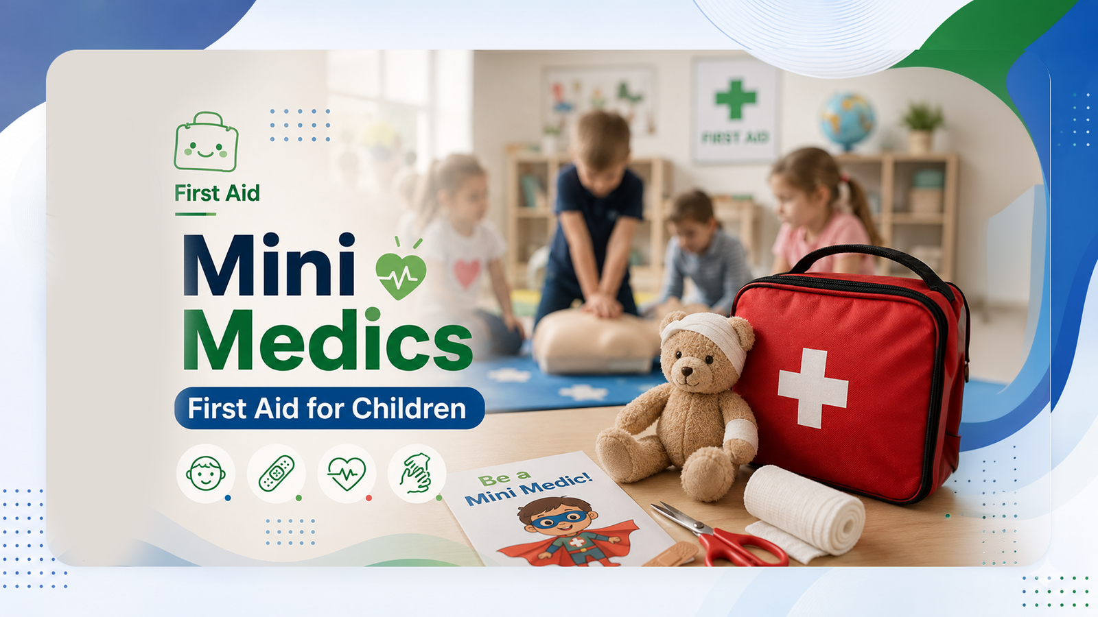 Mini Medics – First Aid for Children