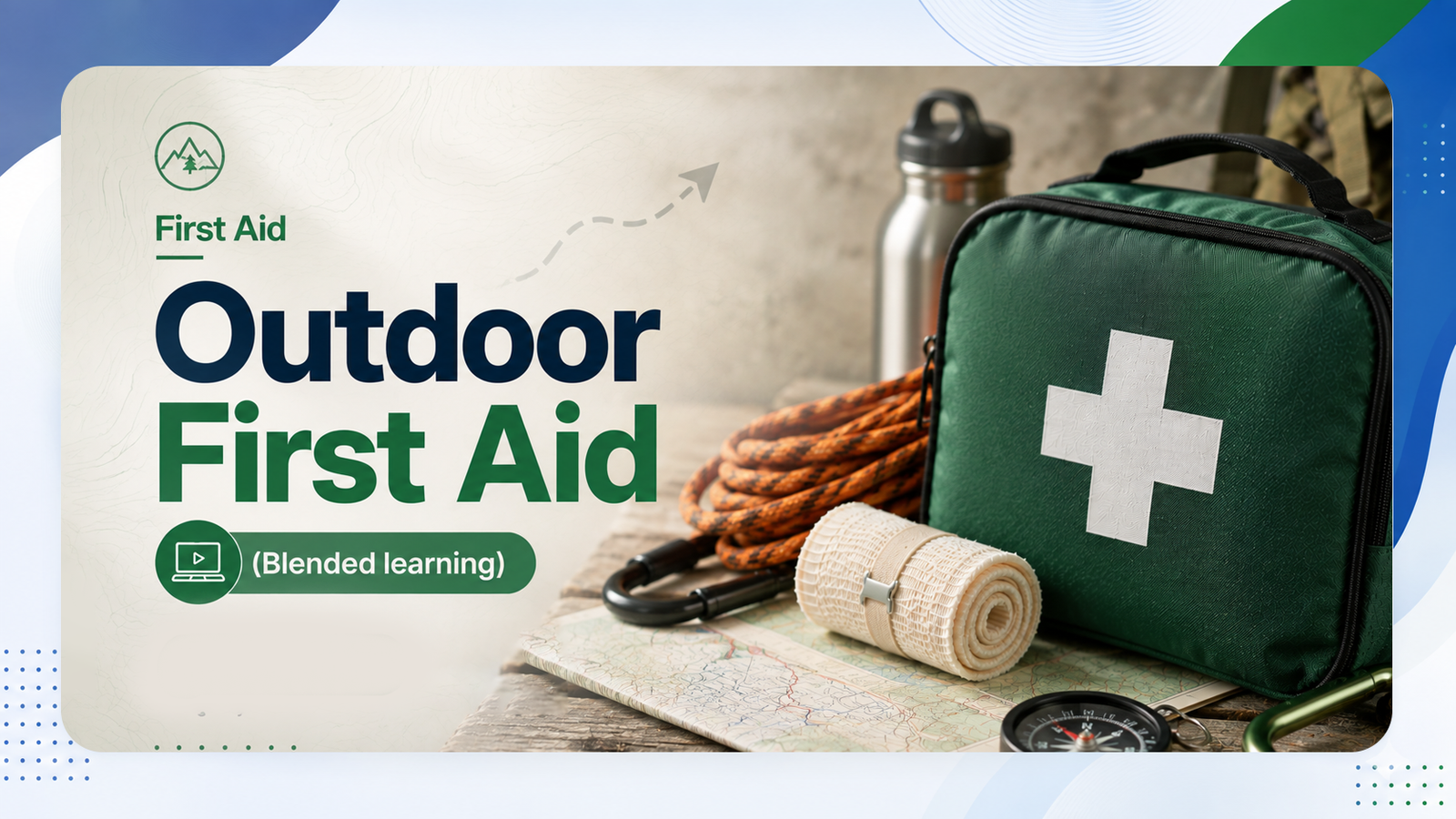 Outdoor First Aid (Blended learning)