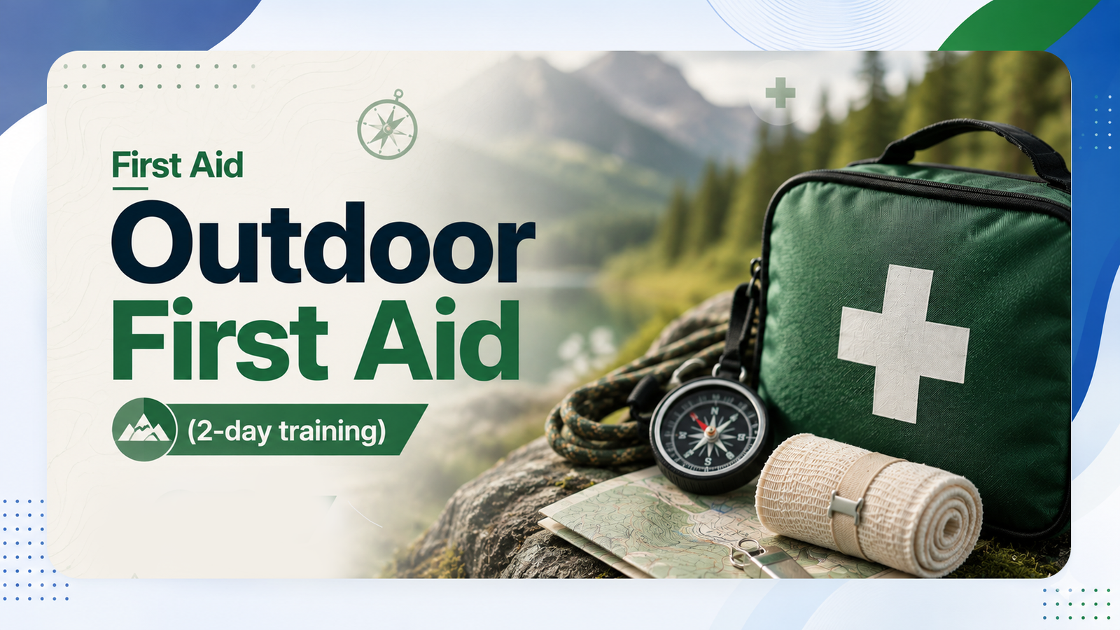 Outdoor First Aid (2-day training)