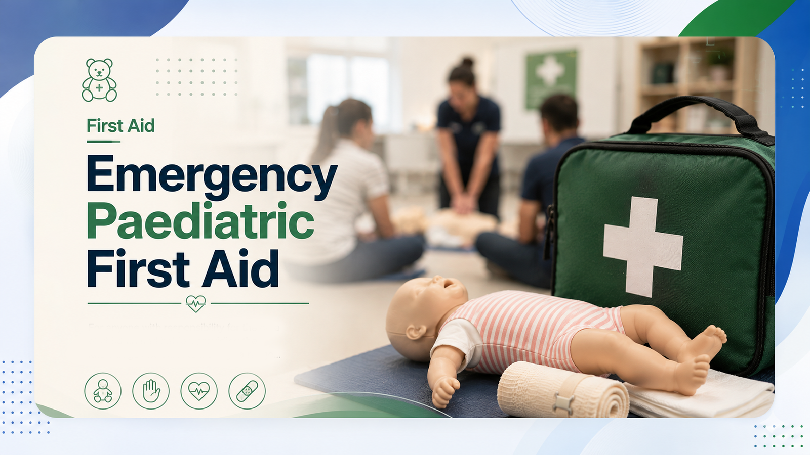 Emergency Paediatric First Aid
